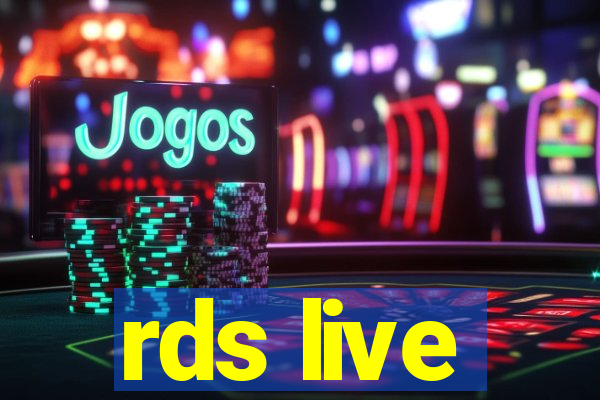 rds live